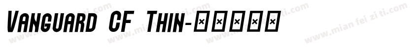 Vanguard CF Thin字体转换